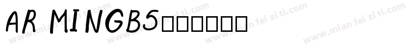 AR MINGB5字体转换